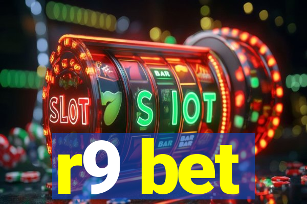 r9 bet